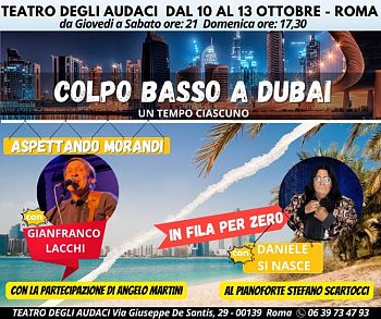 Colpo Basso a Dubai: Una Serata di Tributi Musicali al Teatro degli Audaci