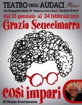 La maestra della satira Grazia Scuccimarra al Teatro degli Audaci dal 31 gennaio al 24 febbraio